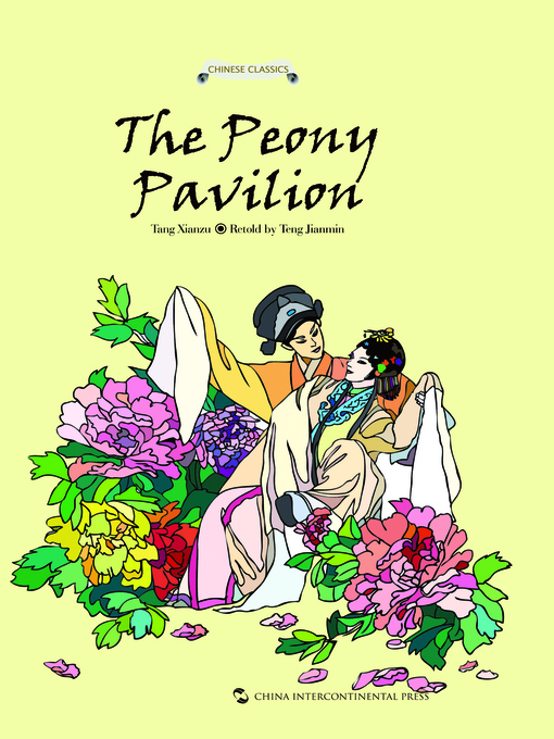 Title details for The Peony Pavilion (牡丹亭故事) by Tang Xianzu - Available